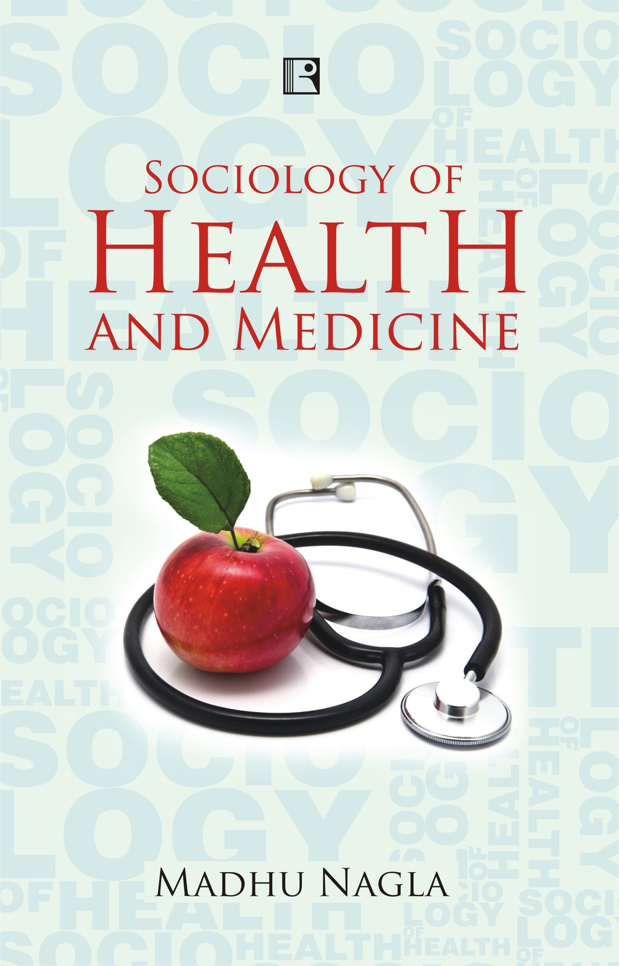 Sociology Of Health & Medicine - Retail Maharaj