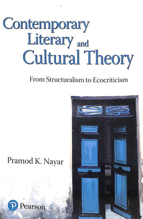 Contemporary Literary & Cultural Theory : From Structuralism To Ecocriticism - Retail Maharaj
