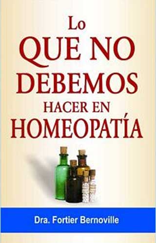 Lo Que No Debemos Hacer En Homeopatia: 1 - Retail Maharaj