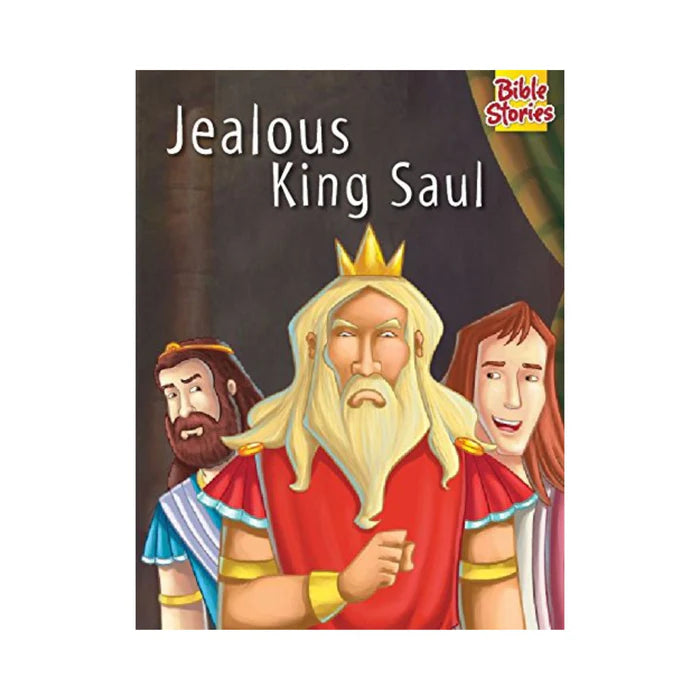 Jealous King Saul: Bible Stories - Retail Maharaj