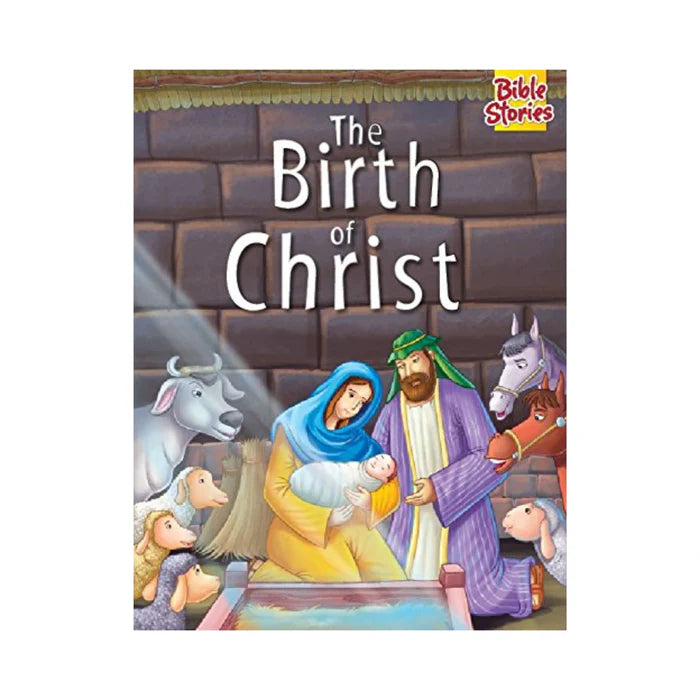 The Birth of Christ: Bible Stories - Retail Maharaj