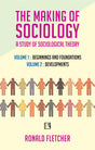 The Making Of Sociology : A Study Of Sociological Theory (set In 2 Vol.) - Retail Maharaj