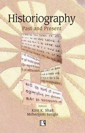 Historiography: Past and Present - Retail Maharaj