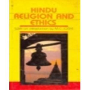 Hindu religion and ethics; with an introduction by M.C. Joshi