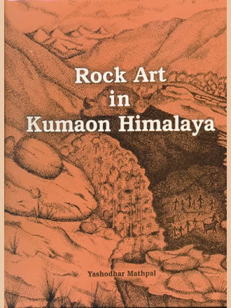 ROCK ART IN KUMAON HIMALAYA - Retail Maharaj