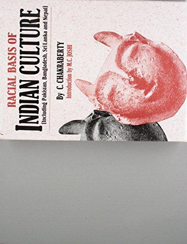 Racial basis of Indian culture: including Pakistan, Bangladesh, Sri Lanka, and Nepal, introd. by M.C. Joshi