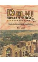 Delhi: threshold of the orient (studies in archaeological investigations) - Retail Maharaj