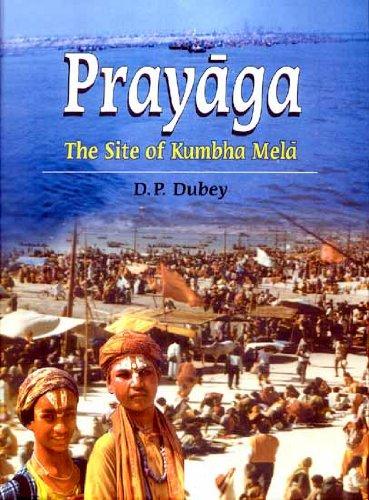 Prayaga: the site of Kumbha mela (in temporal and traditional space)