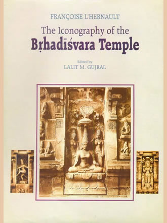 THE ICONOGRAPHY OF THE BRHADISVARA TEMPLE - Retail Maharaj