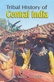 Tribal history of Central India, 3 vols - Retail Maharaj