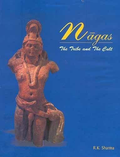 Nagas: the tribe and the cult - Retail Maharaj
