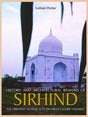History and Architectural Remains of SIRHIND : The Greatest Mughal City on Delhi-Lahore Highway - Retail Maharaj