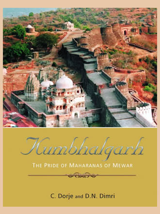 KUMBHALGARH: The Pride of Maharanas of Mewar - Retail Maharaj