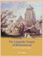 THE LINGARAJA TEMPLE OF BHUBANESWAR: Art and Cultural Legacy - Retail Maharaj