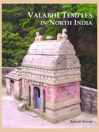 VALABHI TEMPLES IN NORTH INDIA - Retail Maharaj