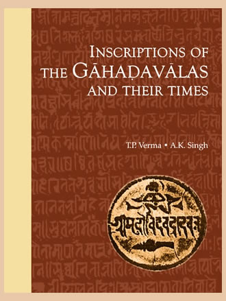 INSCRIPTIONS OF THE GAHADAVALAS AND THEIR TIMES (Set of 2 Vols) - Retail Maharaj