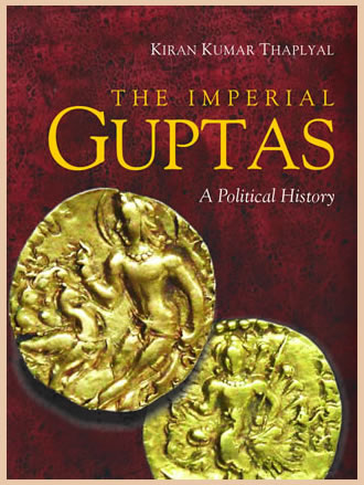 THE IMPERIAL GUPTAS : A Political History - Retail Maharaj