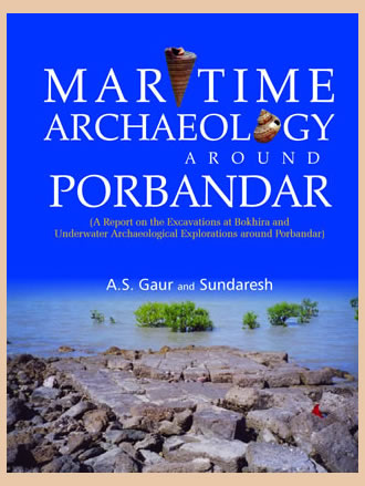 MARITIME ARCHAEOLOGY AROUND PORBANDAR - Retail Maharaj