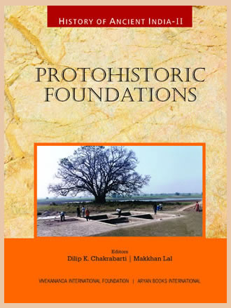 HISTORY OF ANCIENT INDIA: Volume II: Protohistoric Foundations - Retail Maharaj