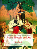 Cosmology and cosmic manifestations: Shaiva thought and art of Kashmir - Retail Maharaj