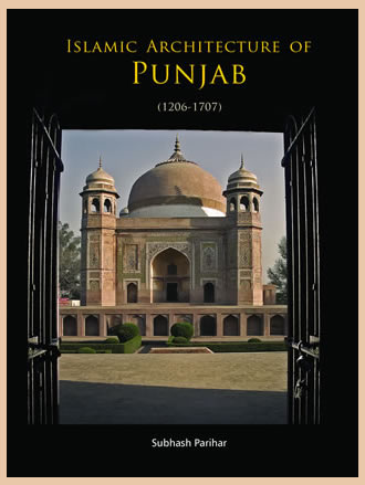 ISLAMIC ARCHITECTURE OF PUBJAB (1206-1707) - Retail Maharaj