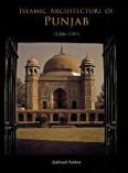 Islamic architecture of Punjab (1206-1707) - Retail Maharaj