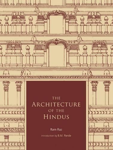 The architecture of the Hindus, ed. and rev. edn., introduction by B.M. Pande - Retail Maharaj