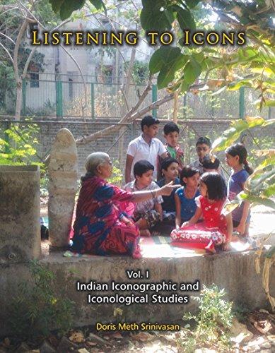 Listening to icons: Vol.1: Indian iconographic & iconological studies - Retail Maharaj