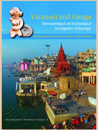 VARANASI AND GANGA: Geomorphological and Archaeological Investigations at Ramnagar - Retail Maharaj