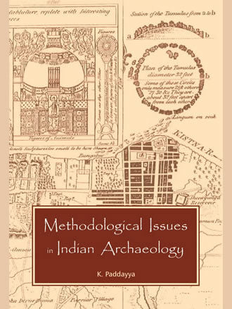 METHODOLOGICAL ISSUES IN INDIAN ARCHAEOLOGY - Retail Maharaj