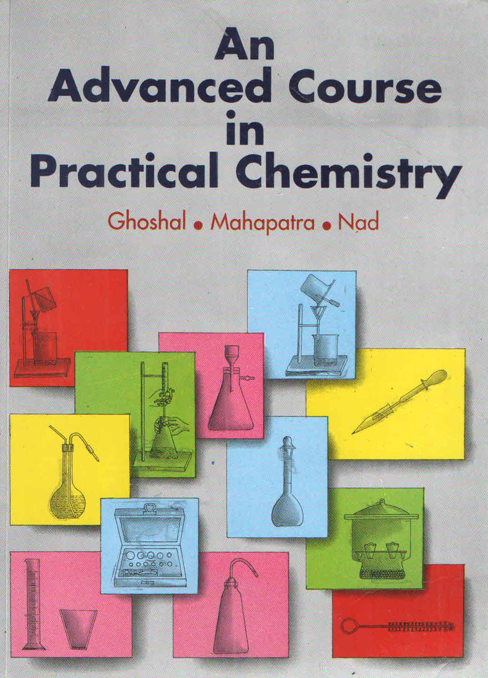 Advanced Course In Practical Chemistry - Retail Maharaj