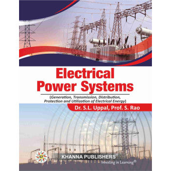 Electrical Power Systems (Generation, Transmission, Distribution, Protection and Utilization of Electrical Energy) - Retail Maharaj