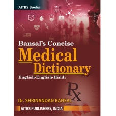 Bansal’s Concise Medical Dictionary (English-English-Hindi), 4/Ed. - Retail Maharaj