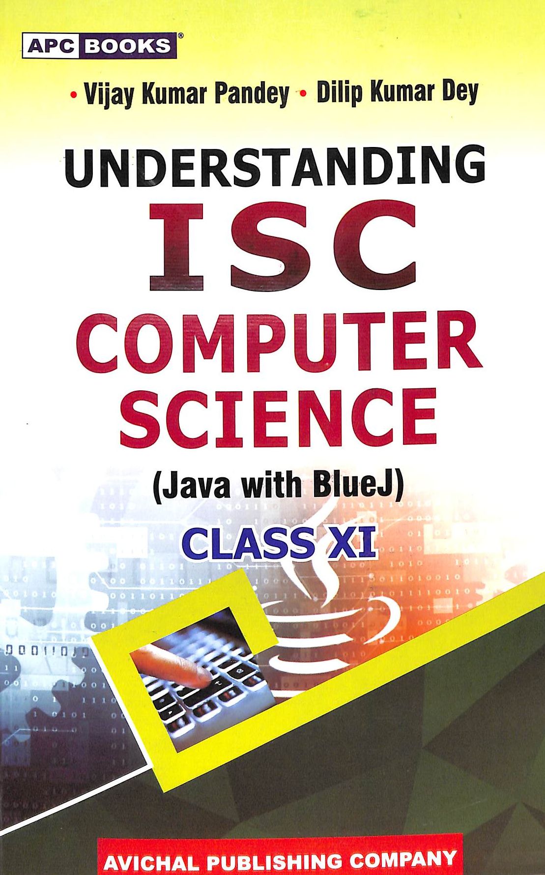 Understanding Isc Computer Science Java With Blue J : Class 11 - Retail Maharaj
