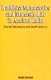 Buddhist monasteries and monastic life in ancient India: from the 3rd century BC to the 7th century AD.
