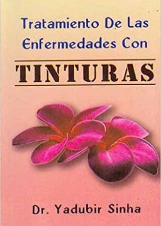 Tratamiento De Las Enfermedades Con Tinturas - Retail Maharaj