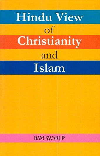 Hindu view of Christianity and Islam, 2nd edition - Retail Maharaj