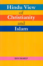 Hindu view of Christianity and Islam, 2nd edition - Retail Maharaj