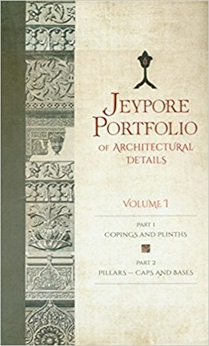 Jeypore portfolio of architectural details, Vol.I(Parts 1-2)), Part 1: Copings and Plinths, Part 2: Pillars--Caps and Bases - Retail Maharaj