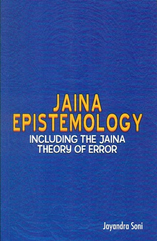 Jaina epistemology: including the Jaina theory of error - Retail Maharaj