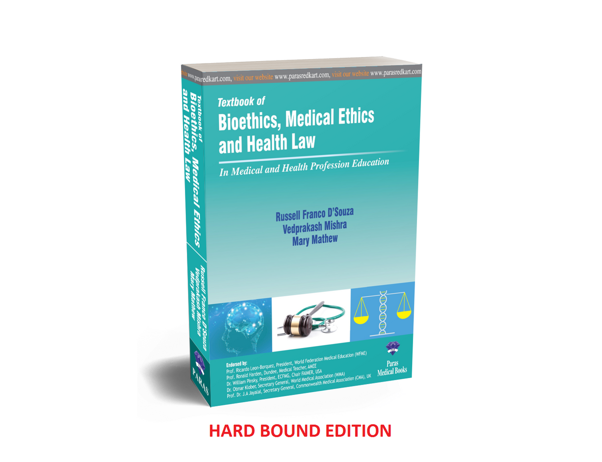Textbook of Bioethics, Medical Ethics and Health Law 1st/2023 (Hard-bound Edition)