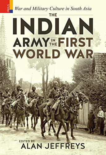 The Indian Army in the First World War: new perspectives, - Retail Maharaj