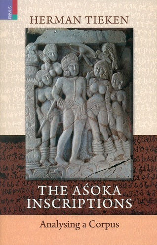 The Asoka inscriptions: analysing a corpus - Retail Maharaj