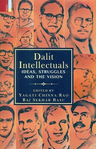 Dalit intellectuals: ideas, struggles and the vision, - Retail Maharaj