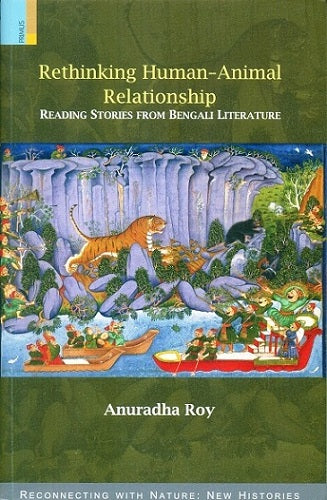 Rethinking human-animal relationship: reading stories from Bengali literature - Retail Maharaj