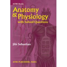 Anatomy and Physiology with Solved Questions, 1/Ed. - Retail Maharaj