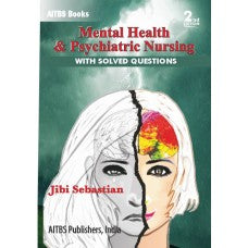 Mental Health & Psychiatric Nursing with Solved Question - Retail Maharaj