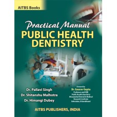 Practical Manual PUBLIC HEALTH DENTISTRY - Retail Maharaj