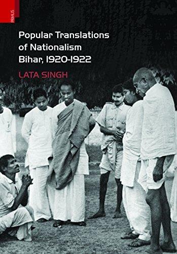 Popular translations of nationalism Bihar, 1920-1922 - Retail Maharaj
