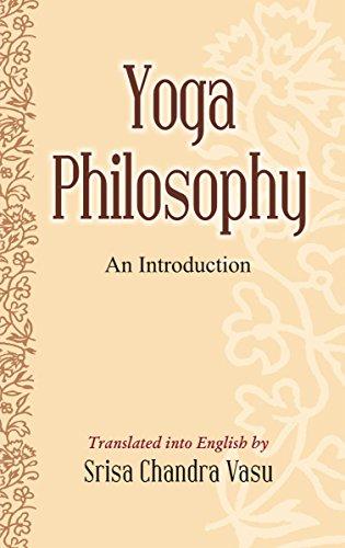Yoga philosophy: an introduction, transl. into English by Srisa Chandra Vasu
